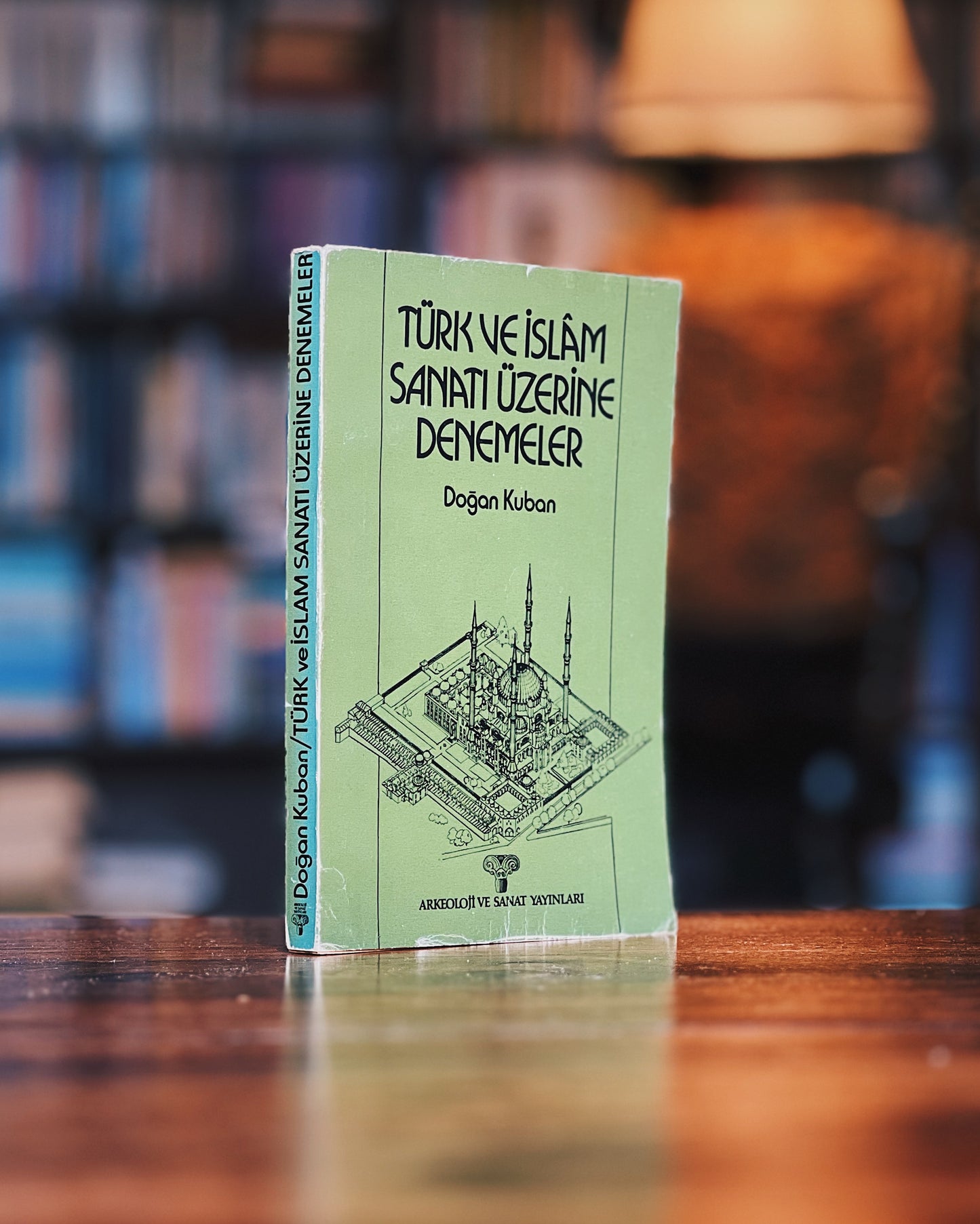 Türk ve İslam Sanatı Üzerine Denemeler, Doğan Kuban