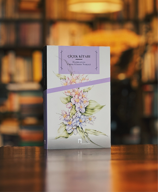 Çiçek Kitabı, Haz. Emine Gürsoy Naskali