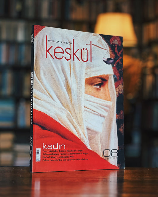 Keşkül Dergisi, Kadın - Sayı 8 - Bahar