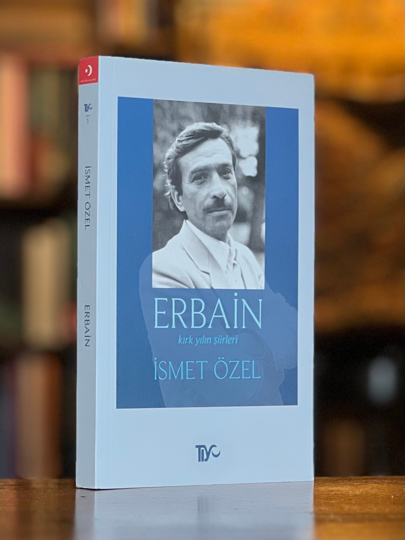 Erbain - Kırk Yılın Şiirleri, İsmet Özel