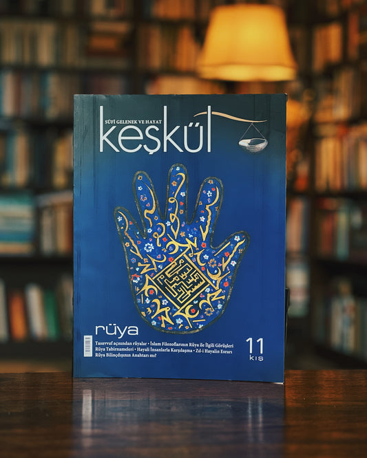 Keşkül Dergisi, Rüya - Sayı 11 - Kış