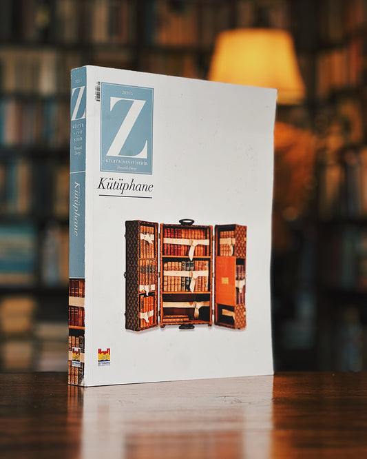Kütüphane, Z Dergisi - Kültür|Sanat|Şehir - Tematik Dergi - Sayı 5