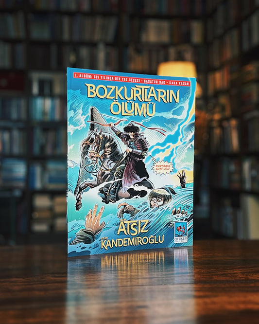 Bozkurtların Ölümü (Çizgi Roman - 1.Albüm), Hüseyin Nihal Atsız, F. Oğan Kandemiroğlu