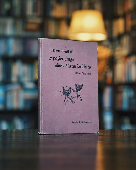 Spaziergänge eines Naturforschers, William Marshall