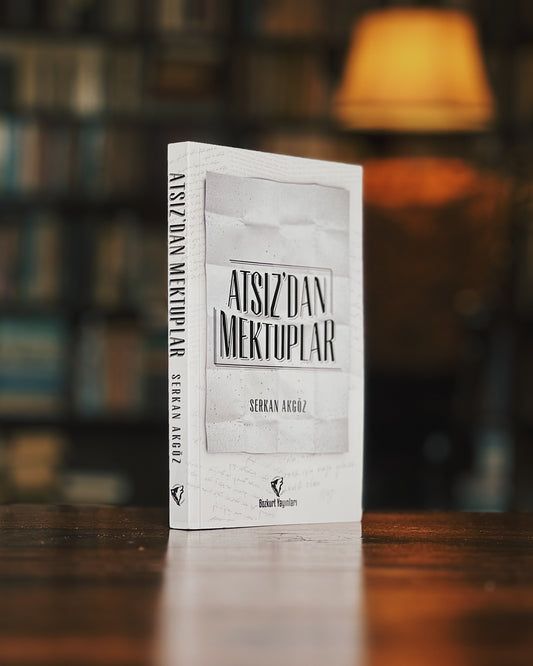 Atsız’dan Mektuplar, Serkan Akgöz