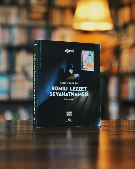 Ömür Akkor ile Komili Lezzet Seyahatnamesi, M. Ömür Akkor - İmzalı