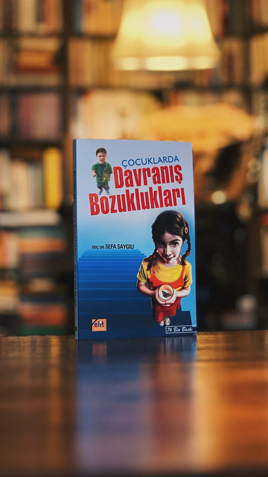 Çocuklarda Davranış Bozuklukları, Sefa Saygılı