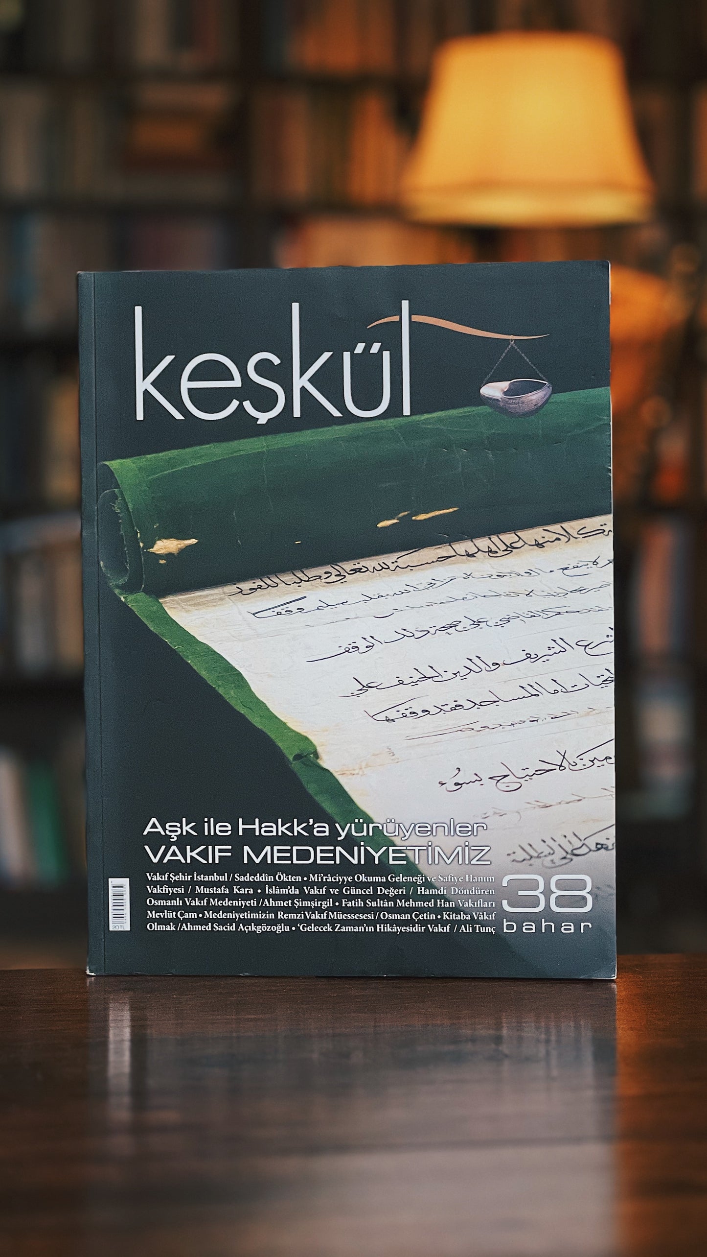 Keşkül Dergisi, Vakıf Medeniyetimiz - Sayı 38 - Bahar