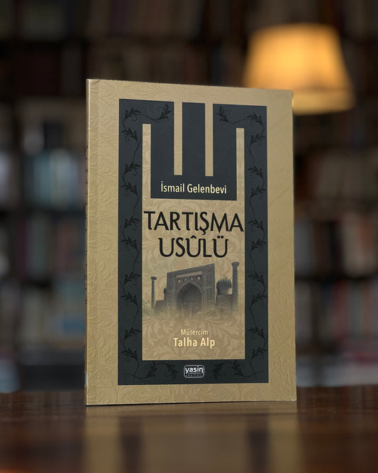 Tartışma Usûlü, İsmail Gelenbevî