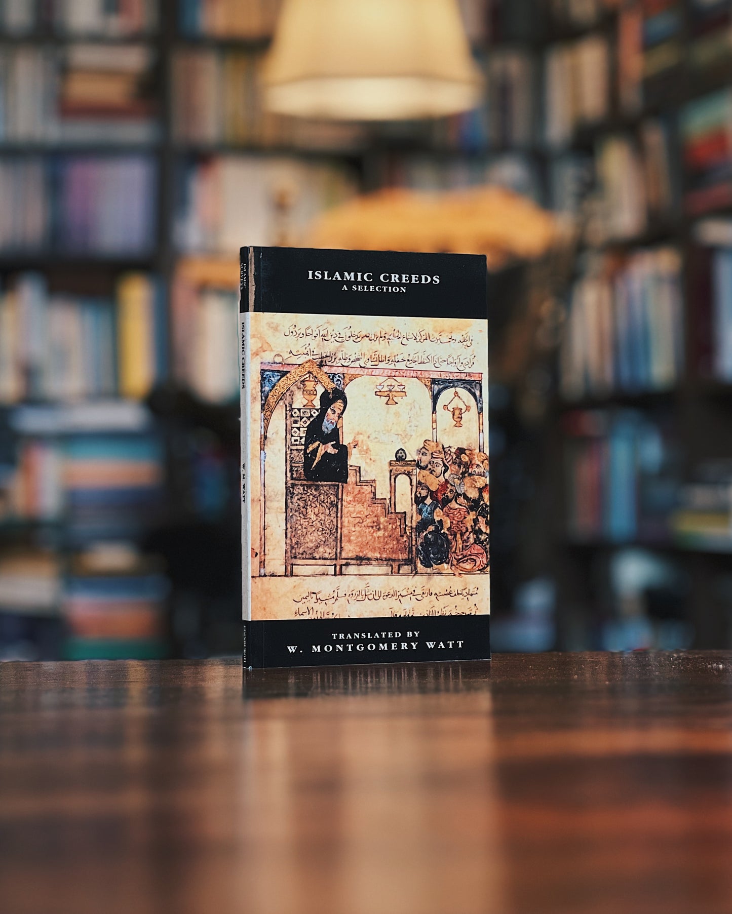 Islamic Creeds — a Selection, W. Montgomery Watt