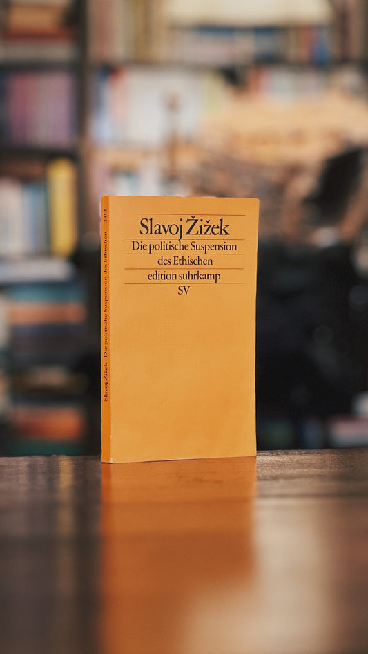Die politische Suspension des Ethischen, Slavoj Žižek