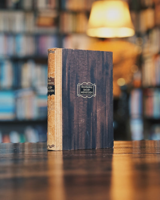 Raubmenschen, Max Dauthendey