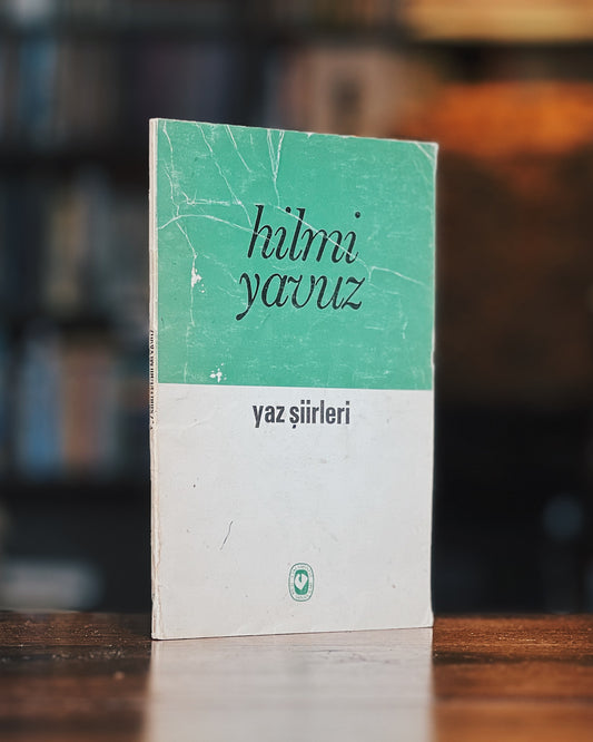 Yaz Şiirleri, Hilmi Yavuz